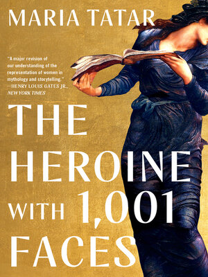 cover image of The Heroine with 1001 Faces